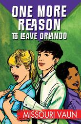 Icon image One More Reason to Leave Orlando