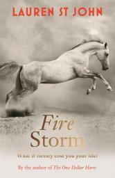 Icon image The One Dollar Horse: Fire Storm: Book 3