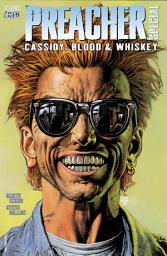 Icon image Preacher: Cassidy: Blood and Whiskey 
