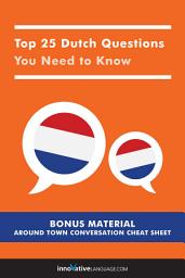 Icon image Top 25 Dutch Questions You Need to Know