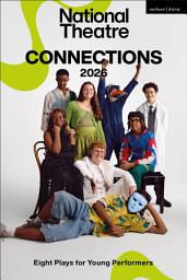 Icon image National Theatre Connections 2026: Eight Plays for Young Performers