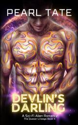 Icon image Devlin's Darling - A Sci-Fi Alien Romance: The Quasar Lineage Book 4