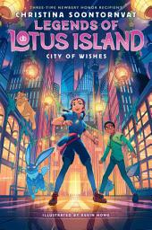 Icon image City of Wishes (Legends of Lotus Island #3)
