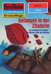 Icon image Perry Rhodan 2113: Gefangen in der Zitadelle: Perry Rhodan-Zyklus "Das Reich Tradom"