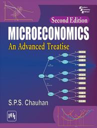 Icon image MICROECONOMICS: AN ADVANCED TREATISE