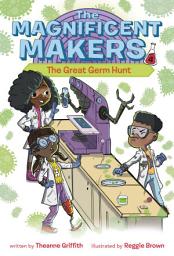 Icon image The Magnificent Makers #4: The Great Germ Hunt