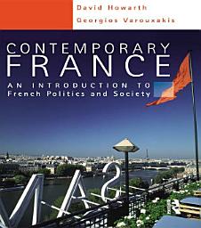 Icon image Contemporary France: An Introduction to French Politics and Society