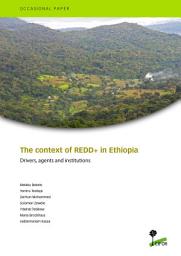 Icon image The context of REDD+ in Ethiopia: Drivers, agents and institutions