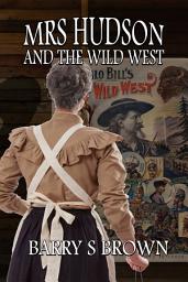Icon image Mrs Hudson and the Wild West