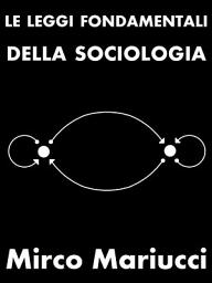 Icon image Le leggi fondamentali della sociologia