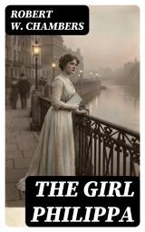 Icon image The Girl Philippa: Enriched edition.