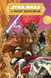 Icon image Star Wars: Die Hohe Republik - Abenteuer - Band 1