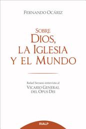 Icon image Sobre Dios, la Iglesia y el mundo