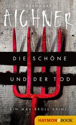 Icon image Die Schöne und der Tod: Krimi
