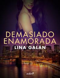Icon image Demasiado enamorada. Serie O'Brien, 3
