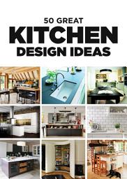 Icon image 50 Great Kitchen Design Ideas