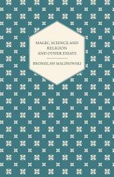 Icon image Magic, Science and Religion and Other Essays