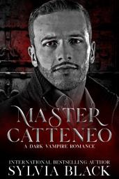 Icon image Master Catteneo: Dark Vampire Romance