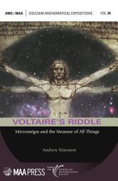 Icon image Voltaire’s Riddle: Micromégas and the Measure of All Things