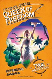 Icon image Queen of Freedom: Defending Jamaica