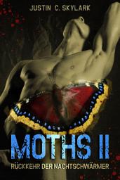 Icon image Moths 2: Rückkehr der Nachtschwärmer