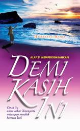 Icon image Demi Kasih Ini