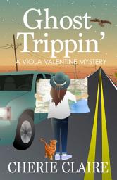 Icon image Ghost Trippin': A Viola Valentine Mystery