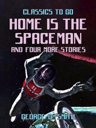 Icon image Home is the Spaceman and four more stories