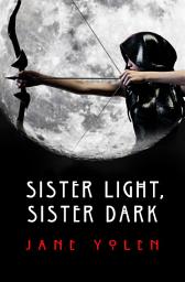 Icon image Sister Light, Sister Dark