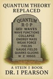 Icon image Quantum Theory Replaced