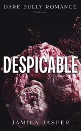 Icon image Despicable: Dark Bully Romance