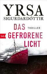 Icon image Das gefrorene Licht: Thriller