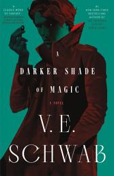 Icon image A Darker Shade of Magic: A Novel