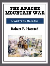 Icon image The Apache Mountain War