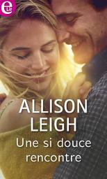 Icon image Une si douce rencontre
