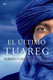 Icon image El último tuareg