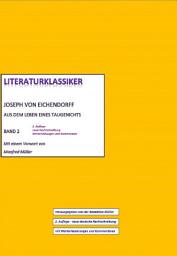 Icon image Joseph von Eichendorff – Aus dem Leben eines Taugenichts: Literaturklassiker Band 2 – 2. Auflage 2016, neue Rechtschreibung