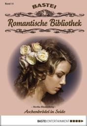 Icon image Romantische Bibliothek - Folge 11: Aschenbrödel in Seide