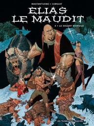 Icon image Elias le maudit: Le Soldat d'argile