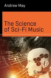 Icon image The Science of Sci-Fi Music