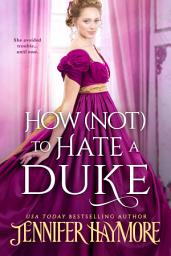 Icon image How Not to Hate a Duke