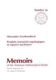 Icon image Produits Tensoriels Topologiques et Espaces Nucleaires: Parties 1 à 2