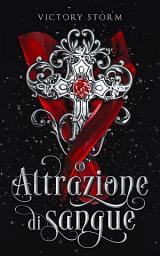 Icon image Attrazione di sangue: Saga di sangue #1