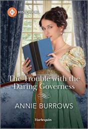 Icon image The Trouble with the Daring Governess
