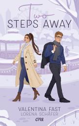 Icon image Two steps away - London Hearts 2: Friends-to-haters-to-lovers: Eine hochromantische Liebesgeschichte mit London-Setting für Fans von Carrie Bradshaw & New Girl