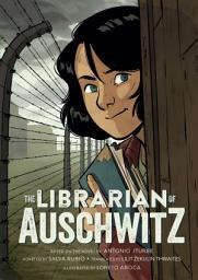 Icon image The Librarian of Auschwitz: The Graphic Novel