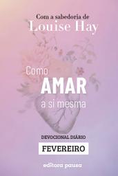Icon image Ensinamentos de Louise Hay para Fevereiro