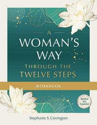 Icon image A Woman's Way through the Twelve Steps Workbook