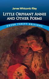 Icon image Little Orphant Annie and Other Poems