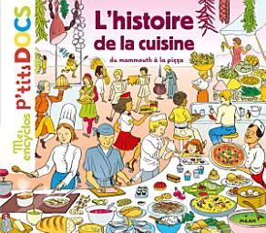 Icon image L'histoire de la cuisine du mammouth à la pizza